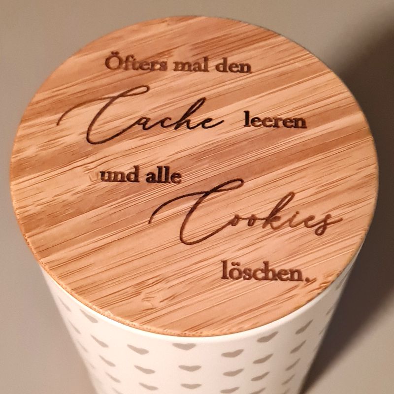 Ausgefallenes Geschenk oder Mitbringsel für einen lieben Arbeitskollegen, Keramikdose, Keksdose in Naturfarben mit graviertem Deckel: Öfters mal den Cache leeren und alle Cookies löschen.